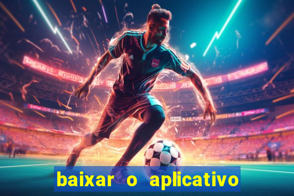 baixar o aplicativo truco vamos